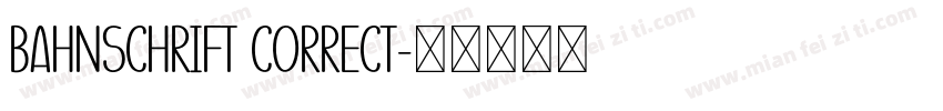 Bahnschrift Correct字体转换